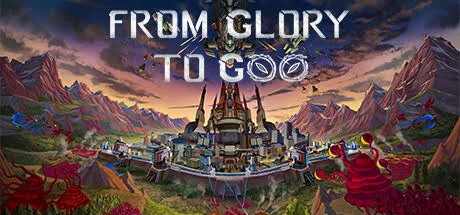 From Glory To Goo Torrent